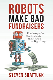 books for nonprofit leaders: robots make bad fundraisers, by steven shattuck 